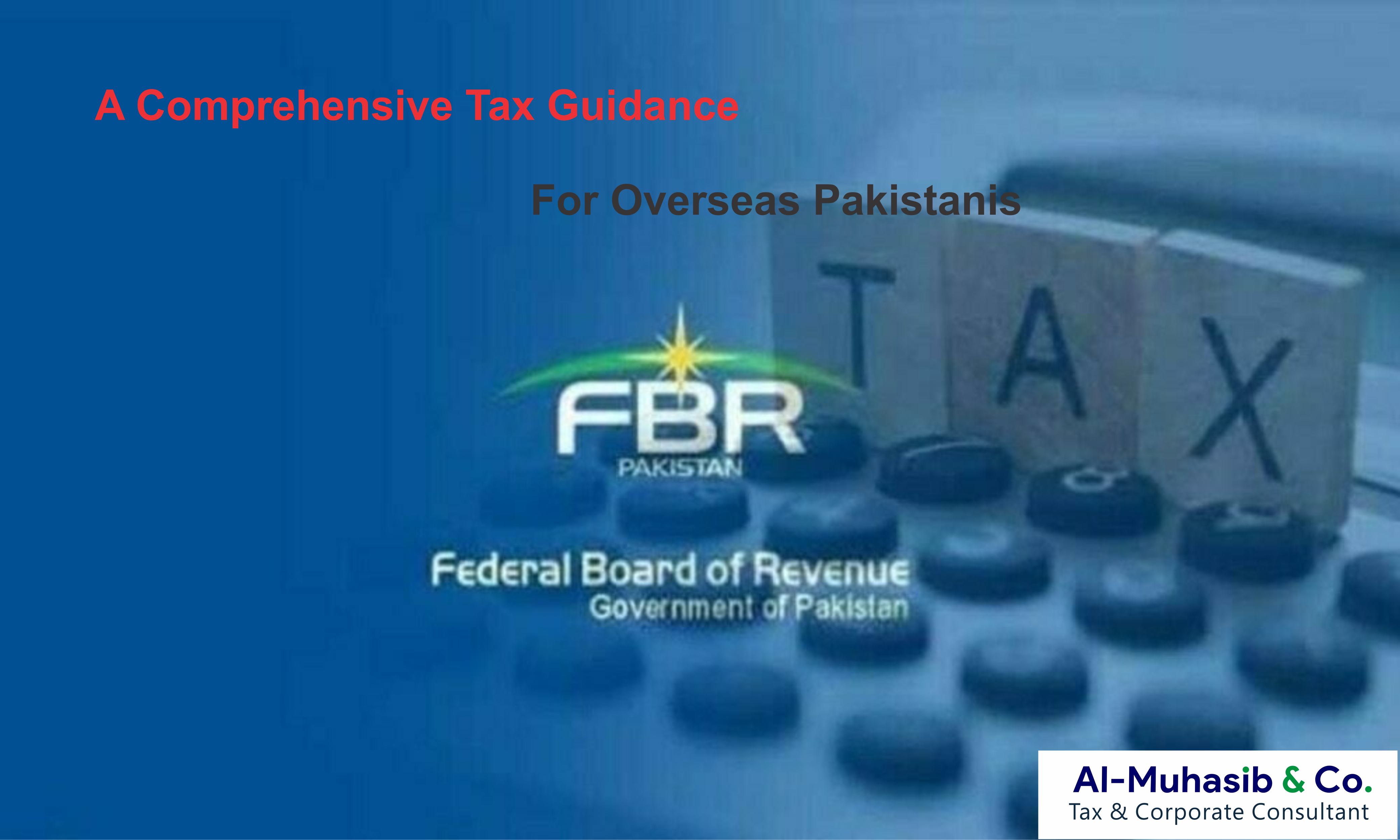 a comprehensive tax guidance for overseas Pakistanis