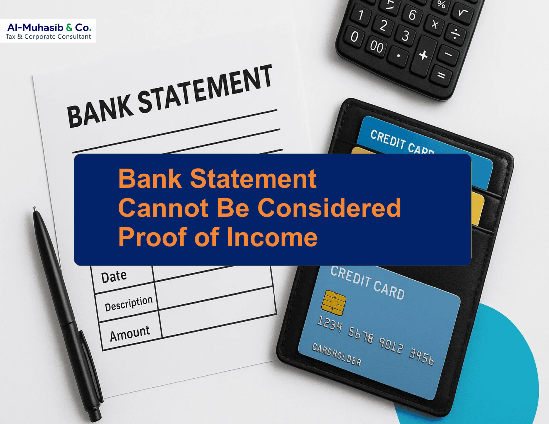 Bank statement alone cannot be considered proof of income
