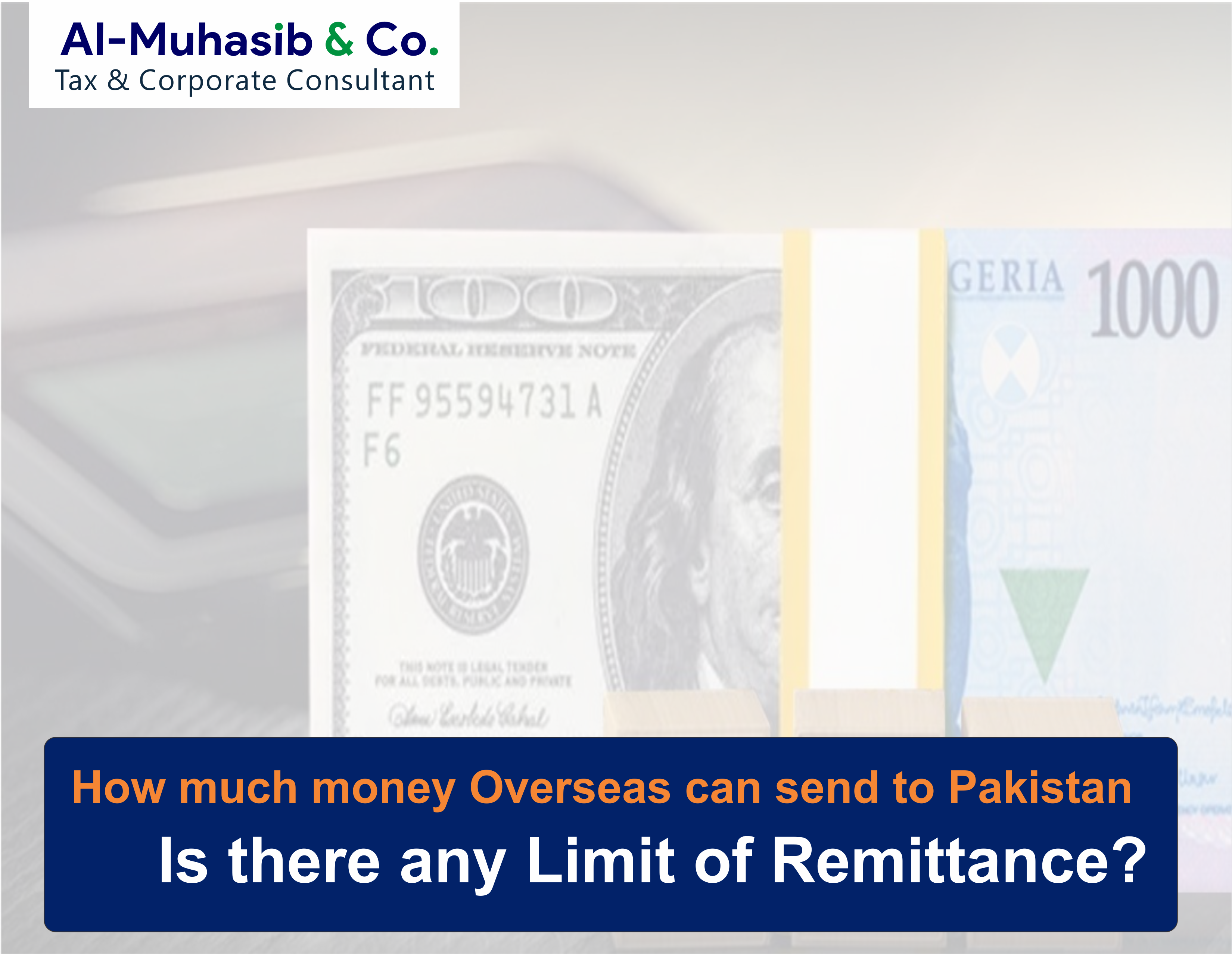 How much money Overseas can send to Pakistan Is there any Limit of Remittance