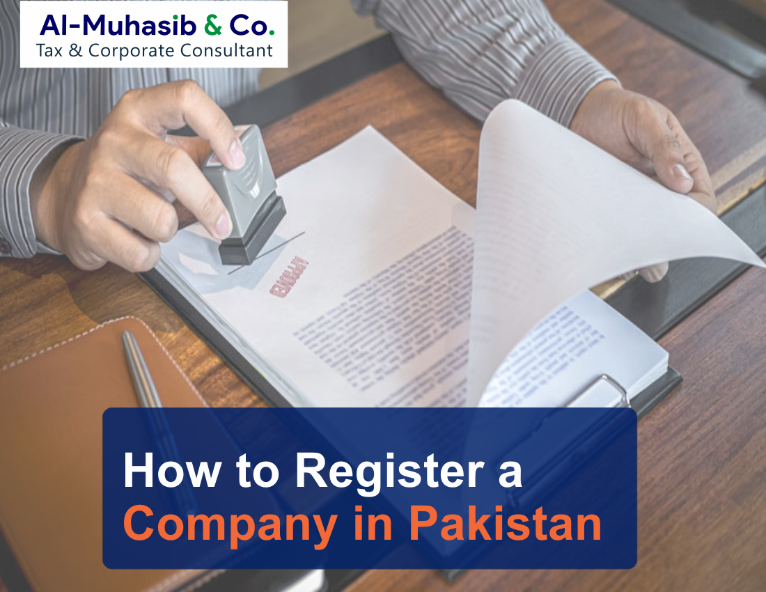 How to Register a Company in Pakistan A complete 9 Step Guide