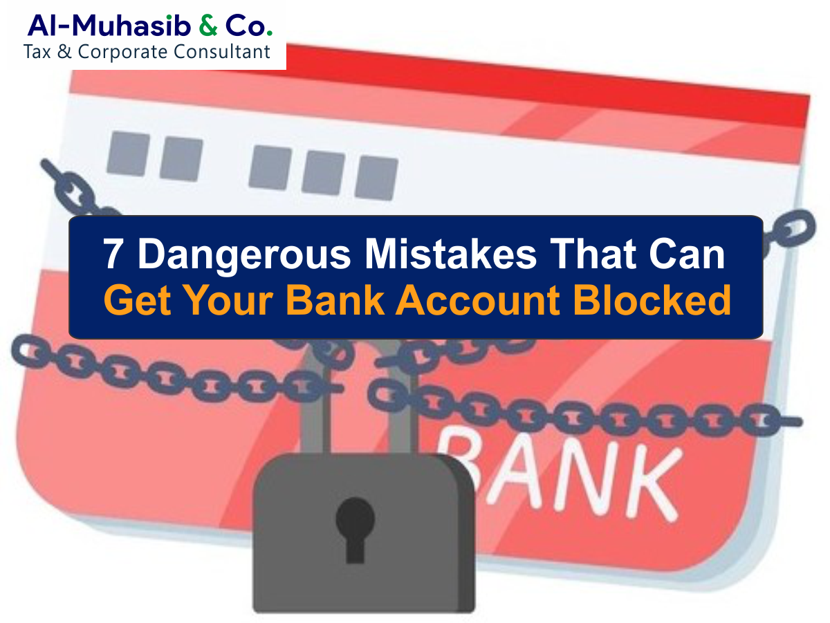 7 Dangerous Mistakes That Can Get Your Bank Account Blocked Are You Making These Mistakes Too
