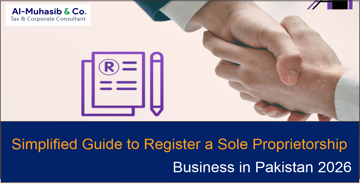 Simplified Guide to Register a Sole Proprietorship Business in Pakistan 2026